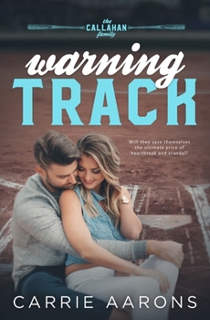 Warning Track - Book #1 of the Callahan Family