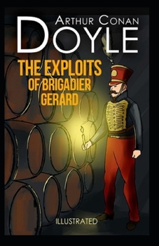 The Exploits of Brigadier Gerard Illustrated