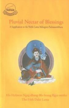 Paperback Pluvial Nectar of Blessings A Supplication to the Noble Lama Mahaguru Padmasambhava Book