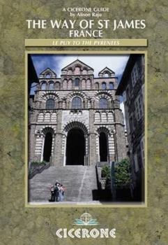 Paperback The Way of Saint James (Chemin de Saint-Jacques de Compostelle): Le Puy to the Pyrenees: A Walker's Guide Book