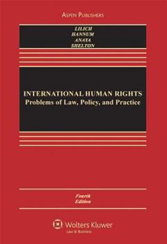 Hardcover International Human Rights: Problems of Law, Policy, and Practice, Fourth Edition Book