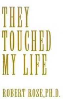 Paperback They Touched My Life Book