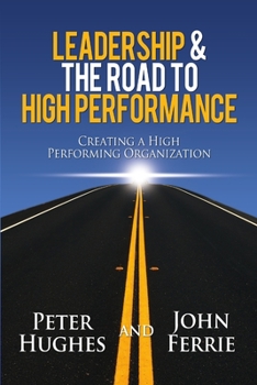 Paperback Leadership & The Road to High Performance Book