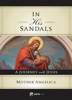 Paperback In His Sandals: A Journey with Jesus Book