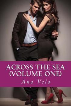 Paperback Across the Sea (Volume One) Book