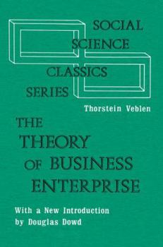 Hardcover The Theory of Business Enterprise Book