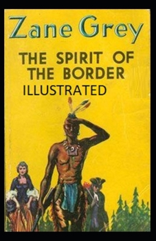 Paperback The Spirit of the Border Illustrated Book