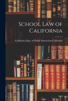 Paperback School Law of California Book
