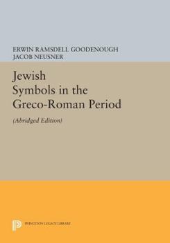 Paperback Jewish Symbols in the Greco-Roman Period: Abridged Edition Book