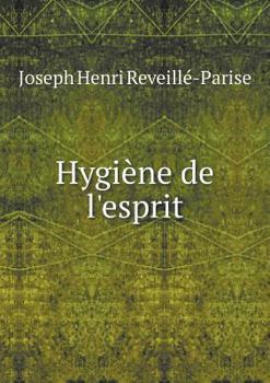 Paperback Hygi?ne de l'esprit [French] Book