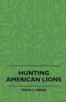 Paperback Hunting American Lions Book