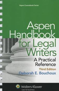 Paperback Aspen Handbook for Legal Writers: A Practical Reference Book