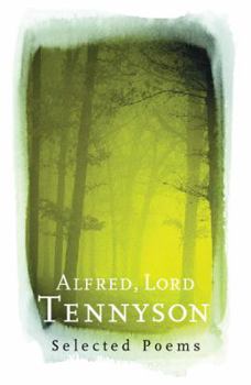 Hardcover Alfred, Lord Tennyson: Selected Poems Book