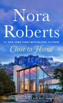 Mass Market Paperback Close to Home: 2-In-1: Loving Jack and Best Laid Plans Book
