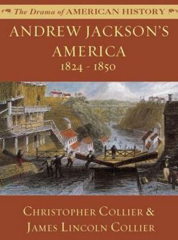 Hardcover Andrew Jackson's America: 1824-1850 Book
