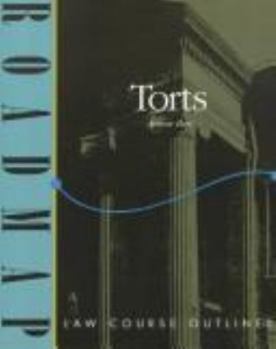 Paperback Torts: Aspen Roadmap Law Course Outline Book