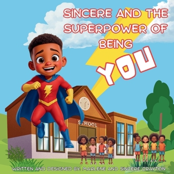Paperback Sincere and the Superpower of Being You Book