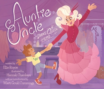 Hardcover Auntie Uncle: Drag Queen Hero Book