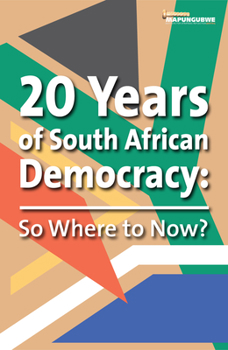 Paperback 20 Years of South African Democracy: So Where to now? Book