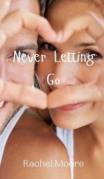 Hardcover Never Letting Go Book