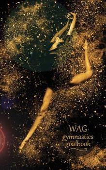 Paperback Gymnastics Goalbook (black and gold cover #6): Wag Book