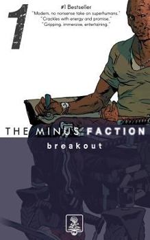 Breakout - Book #1 of the Minus Faction