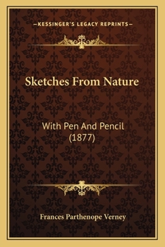 Paperback Sketches From Nature: With Pen And Pencil (1877) Book