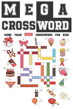 Paperback Mega Crossword: More than 1000 crossword for kids Book