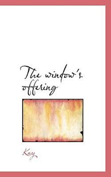 Paperback The Window's Offering Book