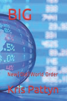 Paperback Big: New(Old)World Order Book