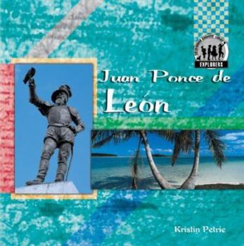 Juan Ponce de Leon - Book  of the Explorers