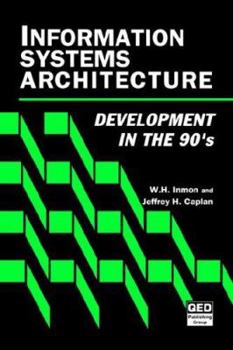 Hardcover Information Systems Architecture: Development in the 90's Book
