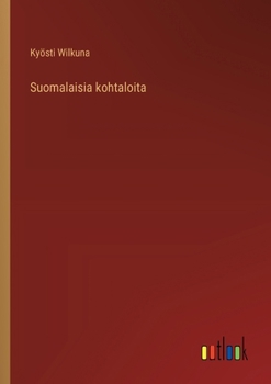 Suomalaisia kohtaloita (Finnish Edition)