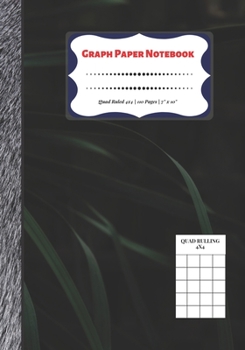 Paperback Graph Paper Notebook: Quad Ruled 4x4 - 110 Pages - 7" x 10" Squared Graphing Paper * Blank Notebook * Grid Paper * Softback ...(Composition Book