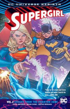 Supergirl, Vol. 2: Escape from the Phantom Zone - Book #2 of the Supergirl 2016