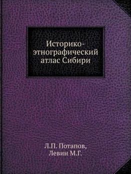 Paperback Istoriko-Etnograficheskij Atlas Sibiri [Russian] Book