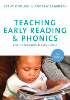 Paperback Teaching Early Reading and Phonics: Creative Approaches to Early Literacy Book