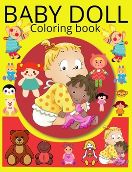 Paperback Baby doll coloring book: princess paper doll coloring book for kids Book