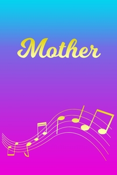 Paperback Mother: Sheet Music Note Manuscript Notebook Paper - Pink Blue Gold Personalized Letter M Initial Custom First Name Cover - Mu Book