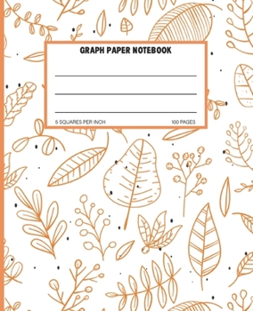 Paperback Graph Paper Notebook: Quad Ruled Grid Paper Math and Science Composition Notebook 100 Sheets 5 Squares Per Inch Book