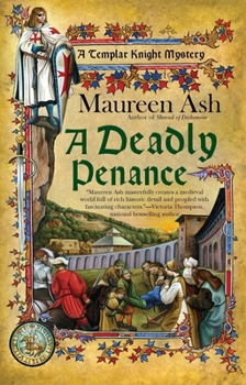 A Deadly Penance - Book #6 of the Templar Knight Mystery