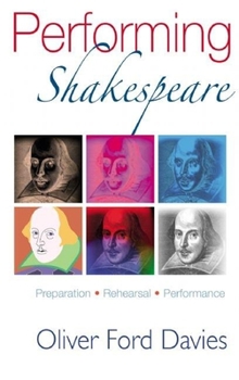 Paperback Performing Shakespeare: Preparation, Rehearsal, Performance Book