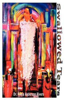 Paperback Swallowed Tears: A Memoir Book