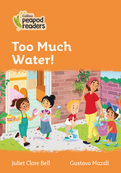 Paperback Too Much Water!: Level 4 Book