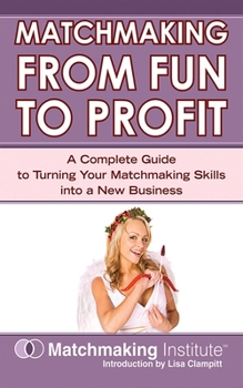 Paperback Matchmaking from Fun to Profit Book