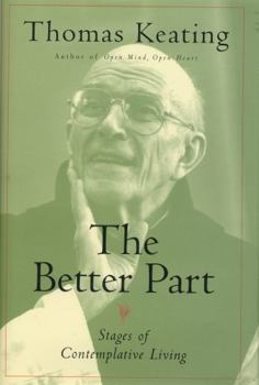 Paperback The Better Part: Stages of Contemplative Living Book