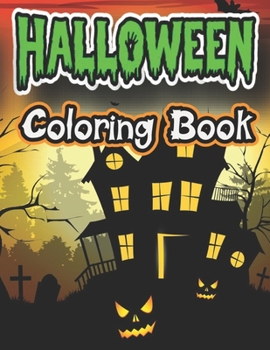 Halloween Coloring Book: New and Expanded Edition, 50 Unique Designs, Jack-o-Lanterns, Witches, Haunted Houses, and More
