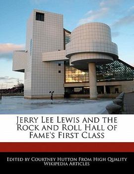 Paperback Jerry Lee Lewis and the Rock and Roll Hall of Fame's First Class Book