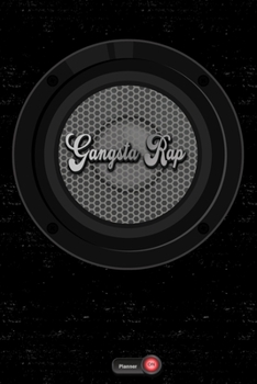 Paperback Gangsta Rap Planner: Boom Box Speaker Gangsta Rap Music Calendar 2020 - 6 x 9 inch 120 pages gift Book