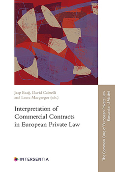 Paperback Interpretation of Commercial Contracts in European Private Law Book